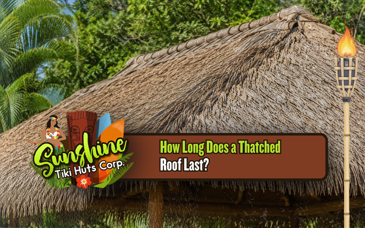 Natural Tiki hut roof showing how long a thatched roof can last
