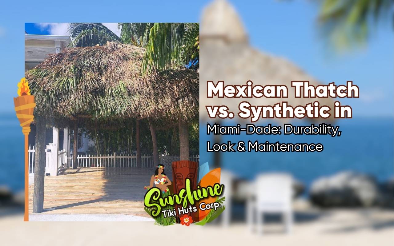 Authentic Mexican thatch traditional tropical look in Miami-Dade